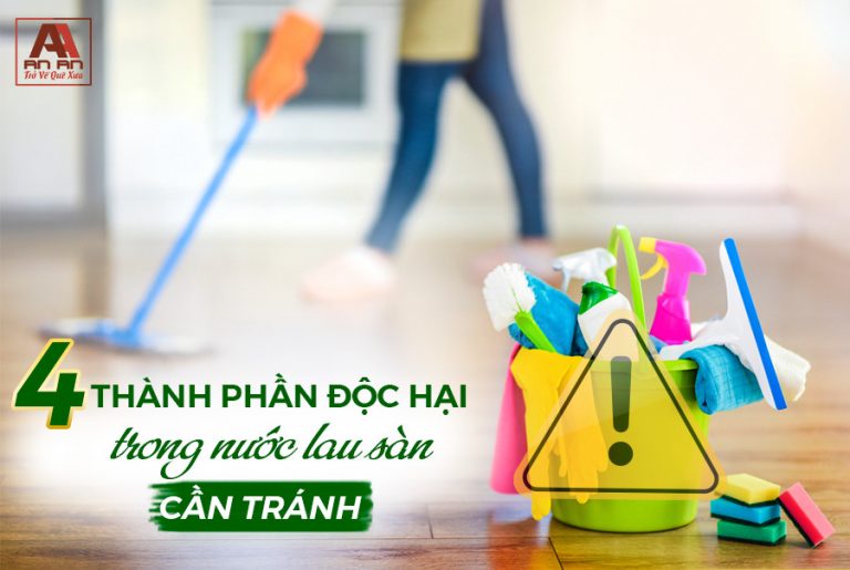 Tìm hiểu thành phần độc hại của Nước lau sàn