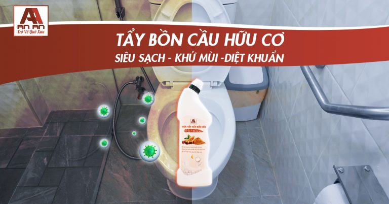 Nước tẩy bồn cầu bồ hòn An An – Khử mùi, diệt khuẩn và làm sạch tối đa